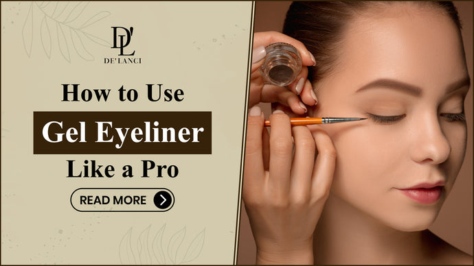 Step-by-Step Guide: How to Use Gel Eyeliner like a Pro