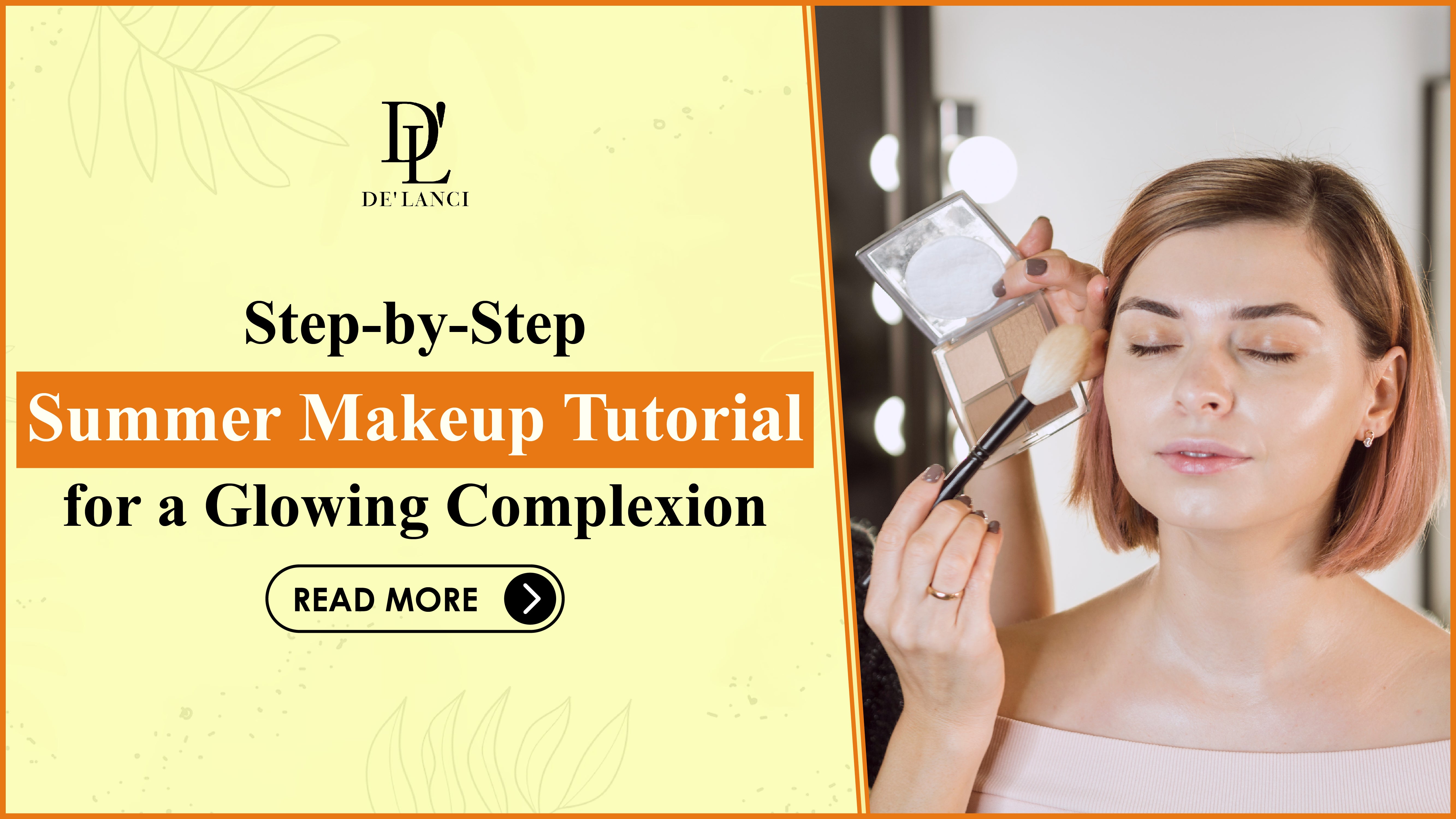 Step-by-Step Summer Makeup Tutorial for a Glowing Complexion in 2023-DE ...