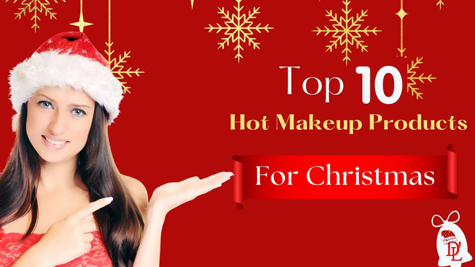 Top 10 Hot Makeup Products for Christmas 