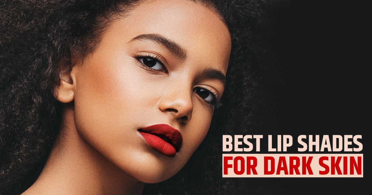 9 Best Lip Shades for Dark Skin in 2023 – De'lanci Beauty
