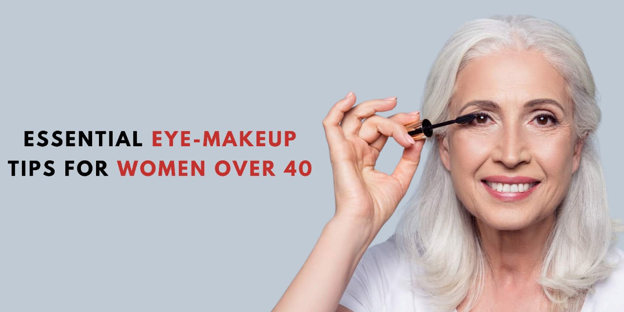 Eye Makeup Tips For Women Over 40