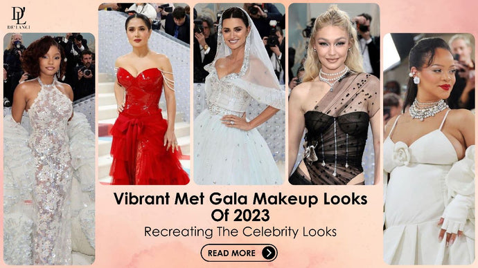 10 Vibrant Met Gala Makeup Looks of 2023: Recreating the Celebrity Looks